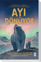 Ayi Dönüyor
