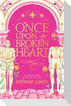 Once Upon a Broken Heart