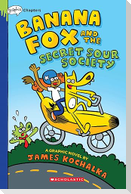 Banana Fox and the Secret Sour Society: A Graphix Chapters Book (Banana Fox #1)