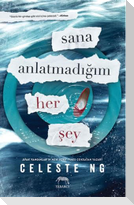 Sana Anlatmadigim Her Sey