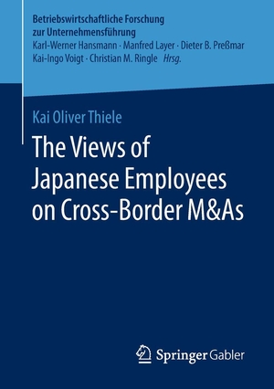Thiele, Kai Oliver. The Views of Japanese Employees on Cross-Border M&As. Springer Fachmedien Wiesbaden, 2018.