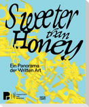 Sweeter Than Honey
