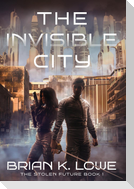 The Invisible City
