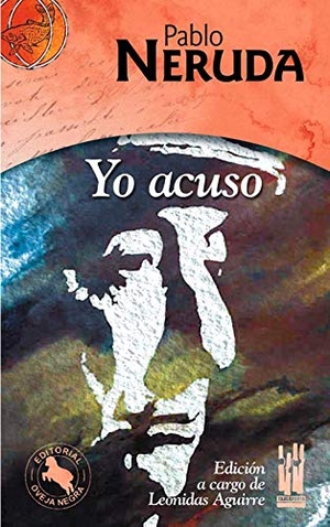 Neruda, Pablo / Jon Idígoras Gerrikabeitia. El hijo de Juanita Gerrikabeitia. Txalaparta, S.L., 2011.