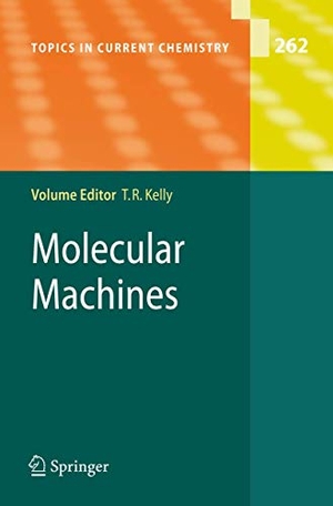 Kelly, T. Ross (Hrsg.). Molecular Machines. Springer Berlin Heidelberg, 2005.