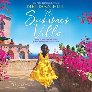 Hill, Melissa. The Summer Villa. Harlequin Audio, 2020.