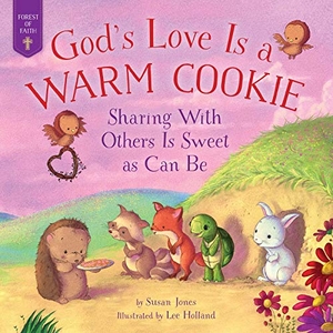 Jones, Susan. God's Love Is a Warm Cookie - Sharing with Others Is Sweet as Can Be. Good Books, 2020.