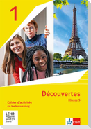 Découvertes 1. Ausgabe 1. oder 2. Fremdsprache. Cahier d'activités 1 speziell für die Klasse 5 mit Mediensammlung 1. Lernjahr