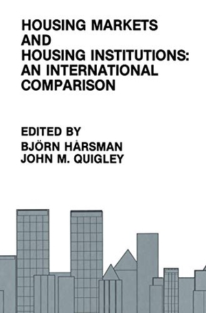 Quigley, John M. / Björn Hårsman (Hrsg.). Housing Markets and Housing Institutions: An International Comparison. Springer Netherlands, 2012.