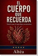 EL CUERPO QUE RECUERDA