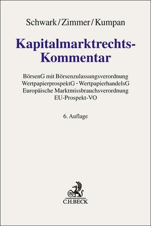Schwark, Eberhard / Daniel Zimmer et al (Hrsg.). Kapitalmarktrechts-Kommentar - Börsengesetz mit Börsenzulassungsverordnung, Wertpapierprospektgesetz, Wertpapierhandelsgesetz, Europäische Marktmissbrauchsverordnung, EU-Prospekt-VO. C.H. Beck, 2026.