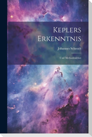 Keplers Erkenntnis: Und Methodenlehre