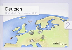 Wachendorf, Anja / Peter Wachendorf. Deutsch 2 (DaZ) - Deutsch als Zweitsprache. jandorfverlag, 2016.