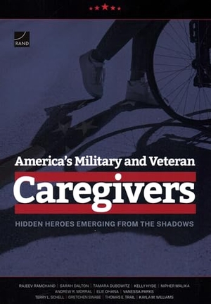 Ramchand, Rajeev / Swabe, Gretchen et al. America's Military and Veteran Caregivers. RAND Corporation, 2024.