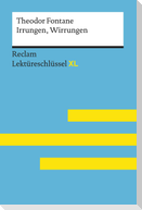 Irrungen, Wirrungen von Theodor Fontane: Lektüreschlüssel mit Inhaltsangabe, Interpretation, Prüfungsaufgaben mit Lösungen, Lernglossar. (Reclam Lektüreschlüssel XL)