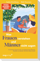Was Frauen verstehen und Männer nicht sagen