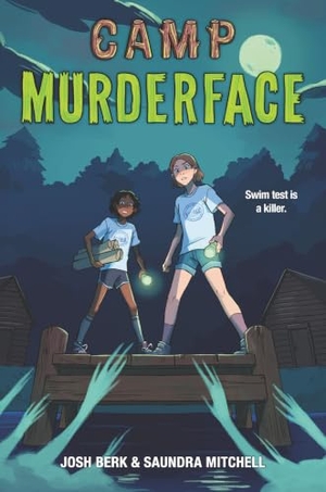 Mitchell, Saundra. Camp Murderface. HarperCollins Publishers, 2024.
