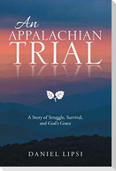An Appalachian Trial