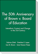 50th Anniversary of Brown v. Board