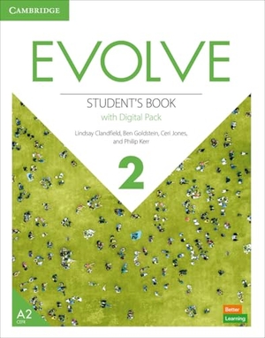 Clandfield, Lindsay / Goldstein, Ben et al. Evolve Level 2 Student's Book with Digital Pack. Cambridge University Press, 2022.