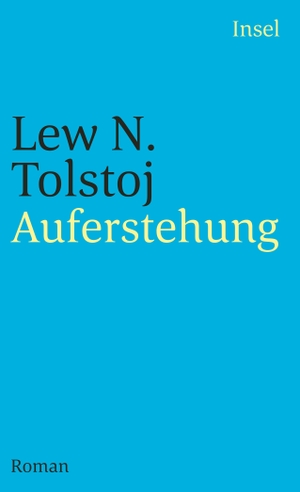 Tolstoi, Leo N.. Auferstehung. Insel Verlag GmbH, 2002.