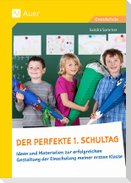 Der perfekte 1. Schultag