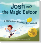 Josh And The Magic Balloon