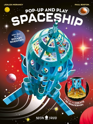 Morancy, Joalda / Neon Squid. Pop-Up and Play Spaceship. St. Martin's Publishing Group, 2026.