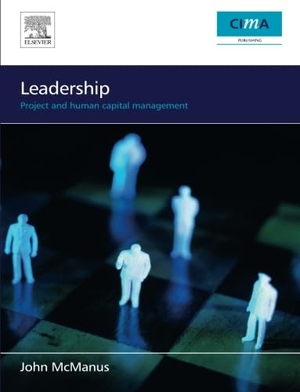 Mcmanus, John. Leadership - Project and Human Capital Management. Elsevier Science, 2006.