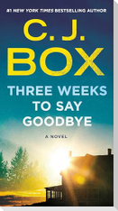 Three Weeks to Say Goodbye