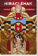 Miracleman by Gaiman & Buckingham Book 1: The Golden Age