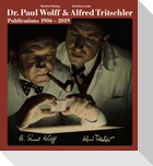 The Photo Publications of Dr. Paul Wolff & Alfred Tritschler, 1906-2019