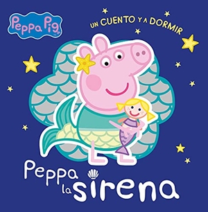 Hasbro / Eone. Peppa la sirena. BEASCOAS INTERNACIONAL, 2021.