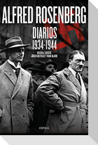 Alfred Rosenberg : diarios, 1934-1944