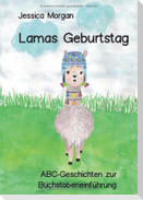 Lamas Geburtstag - ABC-Geschichten zur Buchstabeneinführung