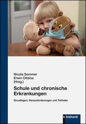 Sommer, Nicola / Erwin Ditsios (Hrsg.). Schule und chronische Erkrankungen - Grundlagen, Herausforderungen und Teilhabe. Klinkhardt, Julius, 2022.