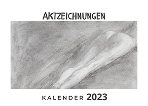 Gruber, Stefan. Aktzeichnungen - Kalender 2023. 27Amigos, 2022.