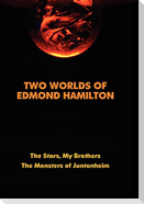 Two Worlds of Edmond Hamilton