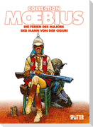 Moebius Collection: Die Ferien des Majors / Der Mann von der Ciguri