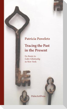 Tracing the Past in the Present