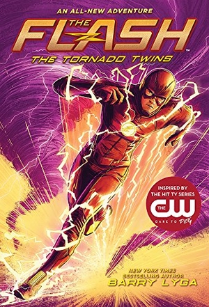 Lyga, Barry. The Flash: The Tornado Twins. Harry N. Abrams, 2020.