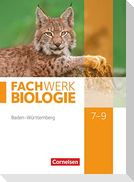 Fachwerk Biologie 7.-9. Schuljahr - Baden-Württemberg - Schülerbuch