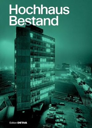Putz, Andreas (Hrsg.). HochhausBestand - Bürogebäude der 1950er- und 60er-Jahre. DETAIL, 2023.