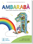Ambarabà 1 - seconda edizione. Kursbuch mit Audios und Videos online