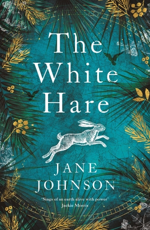 Johnson, Jane. The White Hare. Bloomsbury Publishing PLC, 2023.