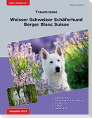 Traumrasse: Weisser Schweizer Schäferhund