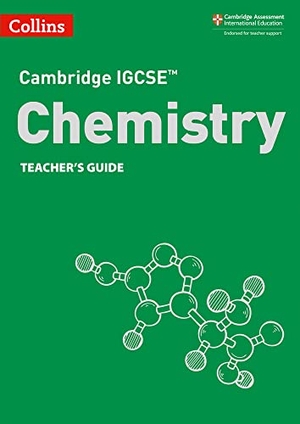 Sunley, Chris / Sam Goodman. Collins Cambridge Igcse(tm) - Cambridge Igcse(tm) Chemistry Teacher's Guide. HarperCollins UK, 2021.