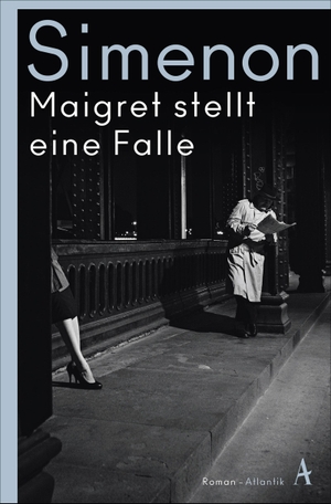 Simenon, Georges. Maigret stellt eine Falle - Roman. Atlantik Verlag, 2019.