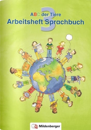 Kuhn, Klaus / Kerstin Mrowka-Nienstedt. ABC der Tiere 3 · Arbeitsheft zum Sprachbuch · Ausgabe Bayern - LehrplanPLUS Bayern: Zur Zulassung vorgesehen. Mildenberger Verlag GmbH, 2017.