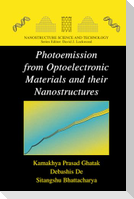 Photoemission from Optoelectronic Materials and their Nanostructures